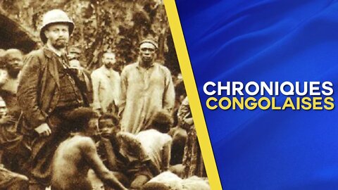 Chroniques congolaises - Documentaire sur Le Congo Belge