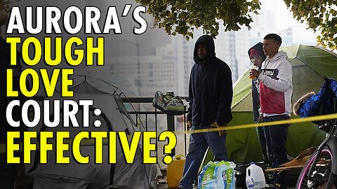 Aurora's New "Tough Love" Court System for Homeless: A Recipe for Failure?