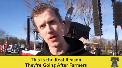 This Is the Real Reason They're Going After Farmers