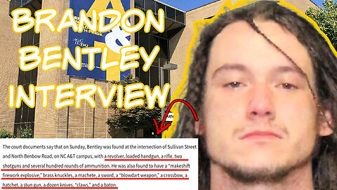 Brandon Bentley Interview | Arrested on NCA&T Campus w/ Guns, Ammo, Explosives, Chicken Foot +more