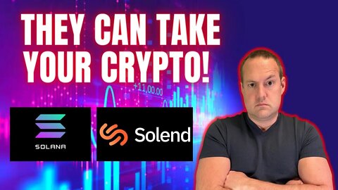 What DeFi Platform Solend Just Did Should Terrify You!