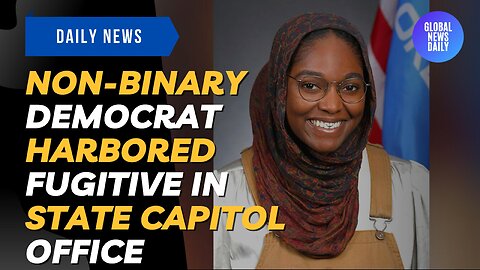 Non-Binary Democrat Harbored Fugitive In State Capitol Office