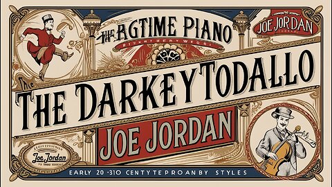 The Darkey Todalo by Joe Jordan | Classic Ragtime Piano