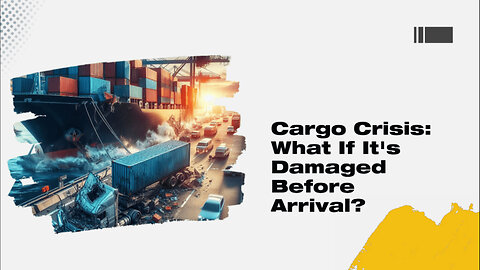 ISF Filing and Damaged Cargo: What You Need to Know