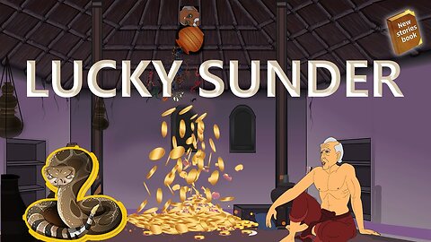 stories in english - LUCKY SUNDER - English Stories - Moral Stories in English