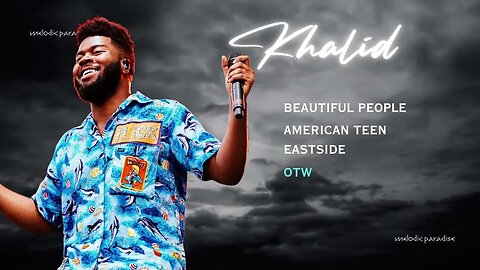 KHALID Best Spotify Hit Song @khalid English Song Popular Song Hip Hop Song