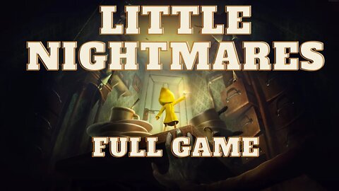 Little Night Mares FULL GAME (No Commentary)