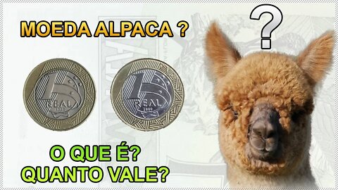 MOEDAS RARAS - MOEDA DE 1 REAL ALPACA 1998 E 1999 VEJA DETALHES E QUANTO VALE - ATUALIZADO 2020