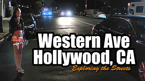 Exploring the Streets - Western Ave, Hollywood, CA - Ep 1