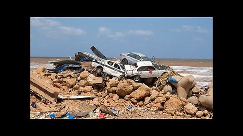 Catastrophic flooding in Libya leaves thousands dead