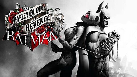 BATMAN ARKHAM CITY | Harley Quinn's Revenge | PART 2