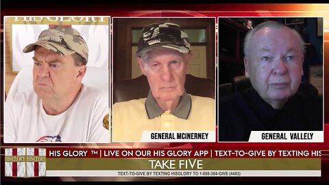 Pastor Dave w/ Generals McInerney & Vallely join His Glory: Take FiVe - Brighteon