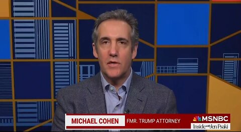 Michael Cohen Suggests Trump Is Hiding $500 Million