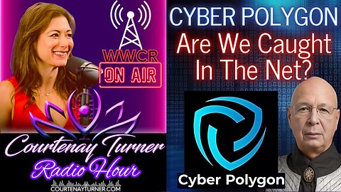 Cyber Polygon: Are We Caught In The Net? | Courtenay Turner Radio Hour