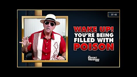 How You're Being Systematically Poisoned & How To Stop It! | The Kevin Trudeau Show