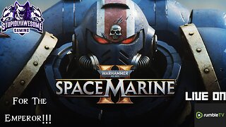 For the Emperor!!! ( Space Marine 2 with the boys)