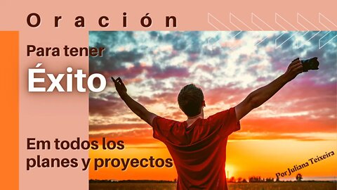 Oración por el ÉXITO de todos los planes y proyectos