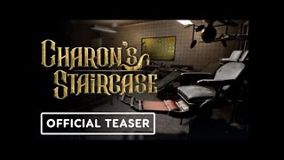 Charon's Staircase - Official Teaser Trailer