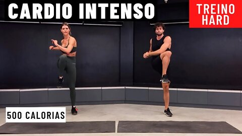 Treino de CARDIO INTENSO completo | 500 CALORIAS | Sem equipamentos | Treino HARD