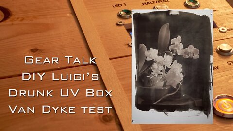 Gear Talk: DIY UV Box, tested with Van Dyke process.