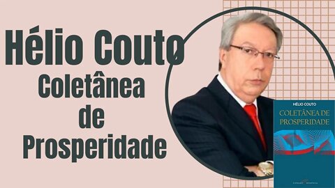 Áudio Book - Áudio Livro - Hélio Couto - Coletânea de Prosperidade