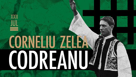 Corneliu Zelea Codreanu (Life & Times)