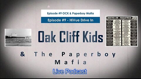 Episode #9 - Oak Cliff Kids & Paperboy Mafia