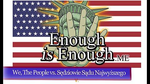 We, The People vs. Sędziowie Sądu Najwyższego