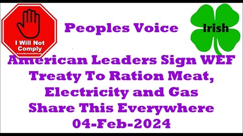 American Leaders Sign WEF Treaty To Ration Meat, Electricity and Gas 04-Feb-2024