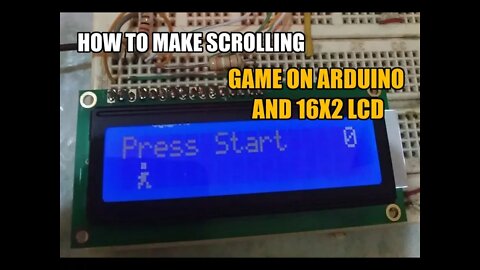 How to make Scrolling Game on Arduino and 16x2 LCD