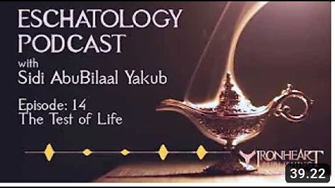 Eschatology Podcast | Episode 14 | Sidi AbuBilaal Yakub