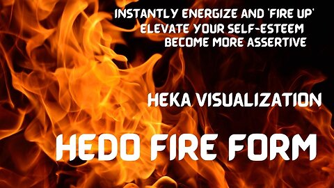 Unleash Your Inner Fire: Instantly Boost Energy, Creativity, Personal Power with Hedo Fire