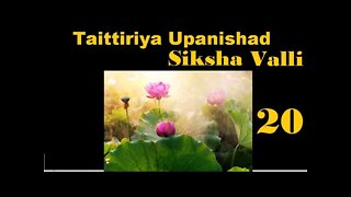 Taittiriya Upanishad Siksha Valli 20