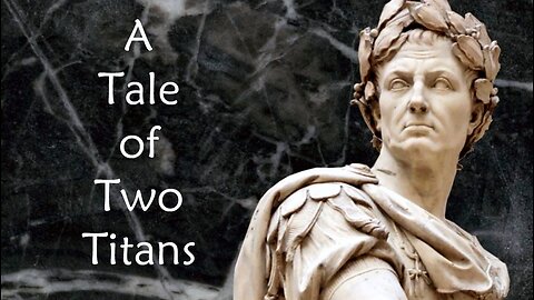 A Tale of Two Titans: Alexander the Great and Julius Caesar