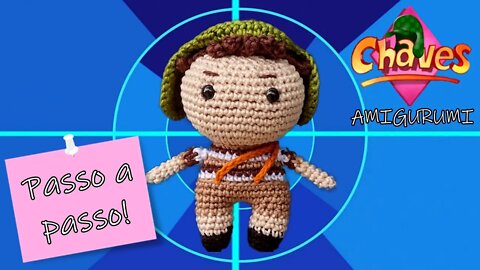 Chaves Amigurumi (Como fazer)