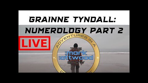 Grainne Tyndall Numerology Part 2: LIVE - 22nd June 2022