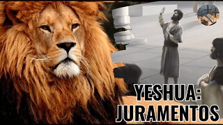 JURAMENTO | Conselhos de YESHUA EP. 06