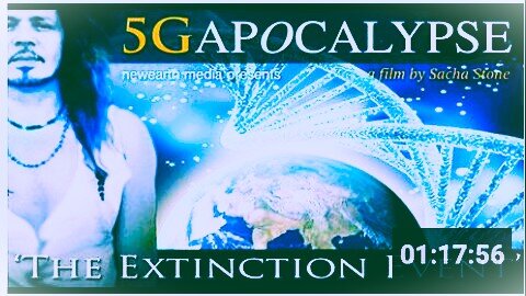 Must Watch Documentary Sacha Stone How 5G Apocalypse War on Humanity's Health