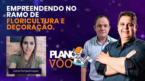 Empreendendo ramo de Floricultura e Decoração - Plano de Vôo #08