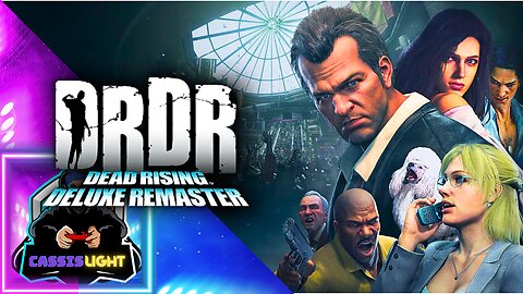 DEAD RISING: DELUXE REMASTER (DRDR) - OFFICIAL STORY TRAILER