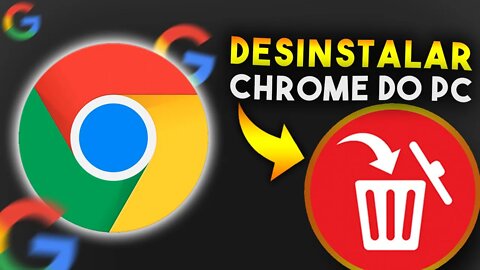 Como desinstalar o NAVEGADOR GOOGLE CHROME do PC