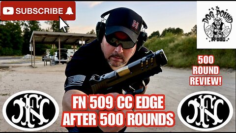 FN 509 CC EDGE 9MM 500 ROUND REVIEW! HOW IS IT AFTER 500 ROUNDS?