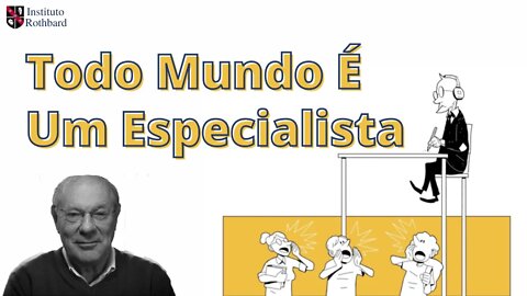 Todo Mundo É Um Especialista - Theodore Dalrymple