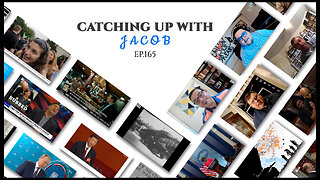 Catching Up with Jacob | Episode 165