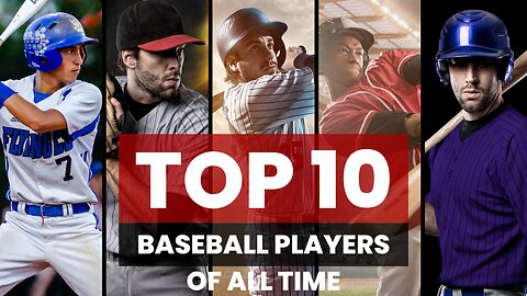 Legendary Lineup: Top 10 All-Time MLB Baseball Players Revealed!