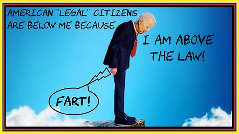 American "Legal" citizens are below me because I am above the law