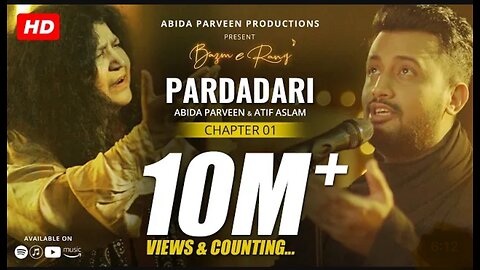 Pardadari - Abida Parveen - Atif Aslam | Official Tom Video | BazmeRang Chapter 1