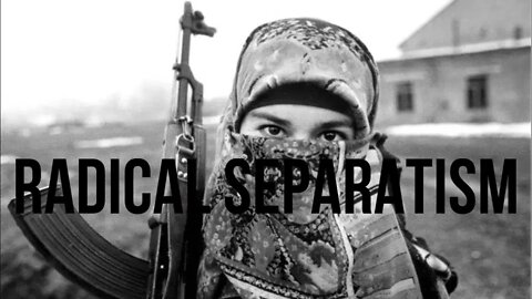 Radical Separatism