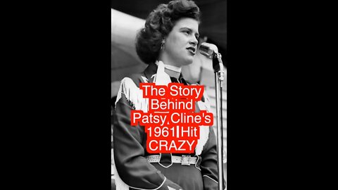 The Story Behind Patsy Cline’s “crazy’ #shorts