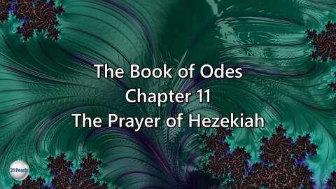 Book of Odes - Chapter 11 - The Prayer of Hezekiah